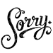 Sorry T-shirt - 